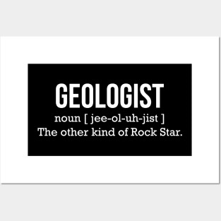 Geologist, the other kind of Rock Star T-shirt Posters and Art